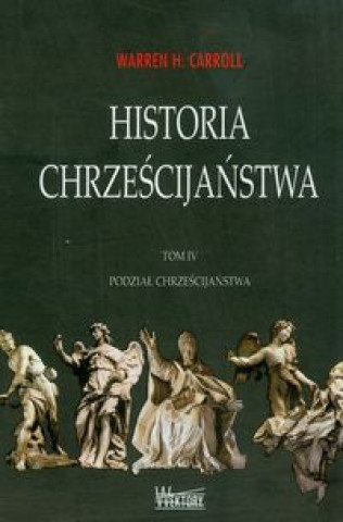 Historia chrzescijanstwa Tom 4