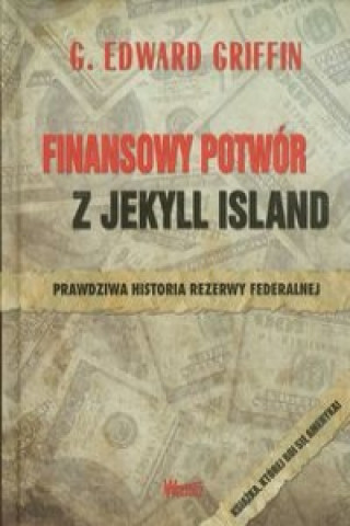 Finansowy potwor z Jekyll Island