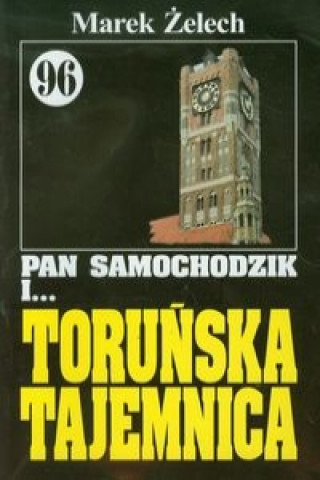 Pan Samochodzik i Torunska tajemnica 96