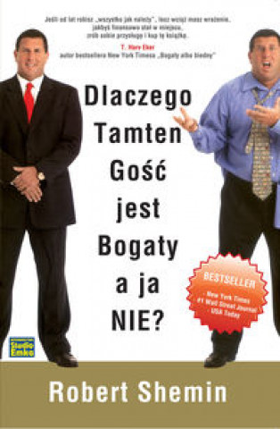 Dlaczego tamten gosc jest bogaty a ja nie