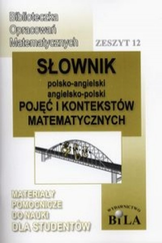 Slownik polsko-angielski angielsko-polski pojec i kontekstow matematycznych