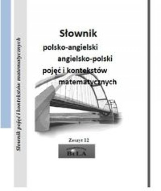 Slownik polsko-angielski angielsko-polski pojec i kontekstow matematycznych