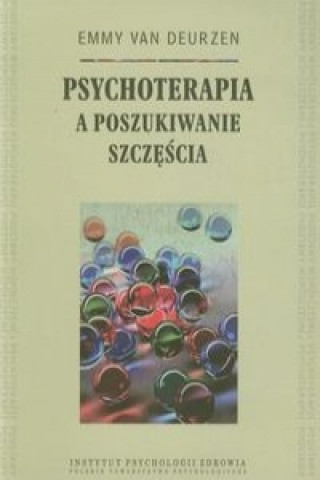 Psychoterapia a poszukiwanie szczescia