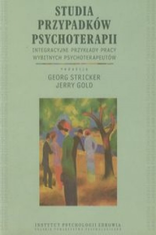 Studia przypadkow psychoterapii