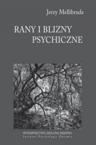 Rany i blizny psychiczne