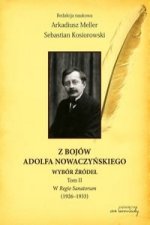 Z bojow Adolfa Nowaczynskiego, Tom 2, W Regio Sanatorum (1926-1933)
