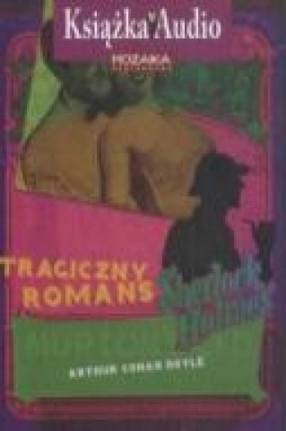 Tragiczny romans Sherlock Holmes