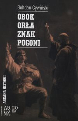 Obok Orla znak Pogoni