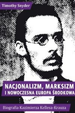 Nacjonalizm marksizm i nowoczesna Europa Srodkowa