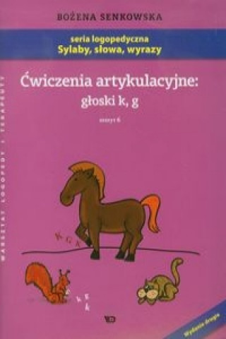 Cwiczenia artykulacyjne gloski k, g Zeszyt 6