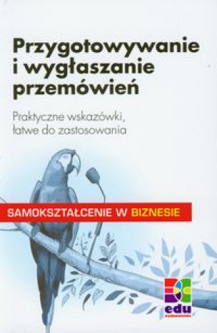 Przygotowywanie i wyglaszanie przemowien