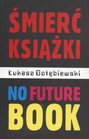 Smierc ksiazki no future book