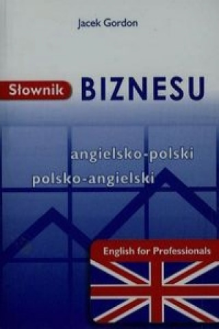 Slownik biznesu angielsko-polski polsko-angielski