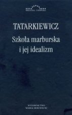 Szkola marburska i jej idealizm