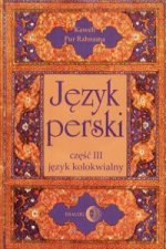 Jezyk perski Czesc 3 Jezyk kolokwialny + 4 plyty CD