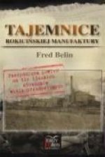 Tajemnice Rokicinskiej Manufaktury