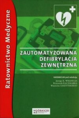 Zautomatyzowana defibrylacja zewnetrzna