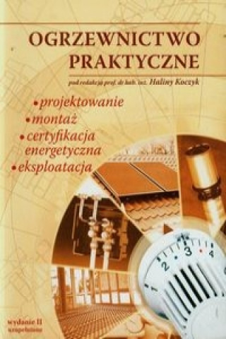 Ogrzewnictwo praktyczne