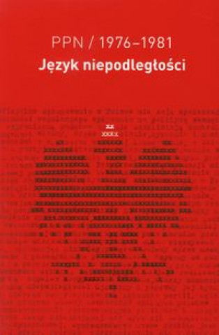 PPN jezyk niepodleglosci 1976-1981