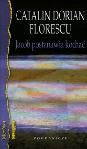 Jacob postanawia kochac