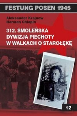 312 Smolenska Dywizja Piechoty w walkach o Staroleke