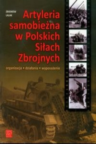 Artyleria Samobiezna w Polskich Silach Zbrojny