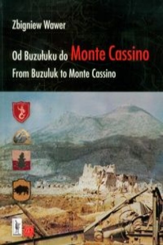 Od Buzuluku do Monte Cassino
