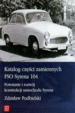 Katalog czesci zamiennych FSO Syrena 104