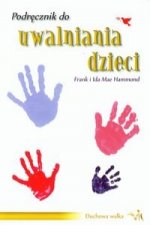 Podrecznik do uwalniania dzieci