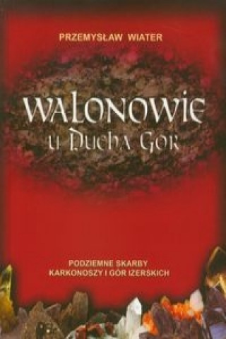 Walonowie u ducha gor