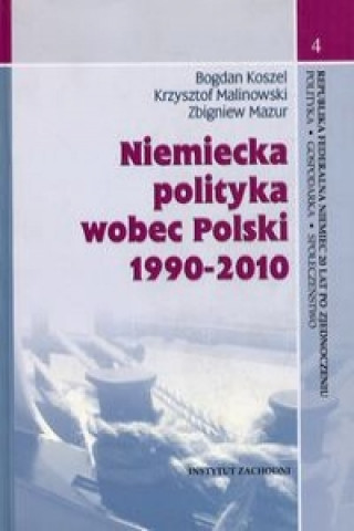 Niemiecka polityka wobec Polski 1990-2010