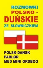 Rozmowki polsko-dunskie ze slowniczkiem