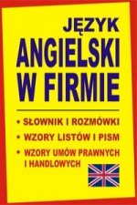 Jezyk angielski w firmie Slownik i rozmowki Wzory listow i pism angielskich