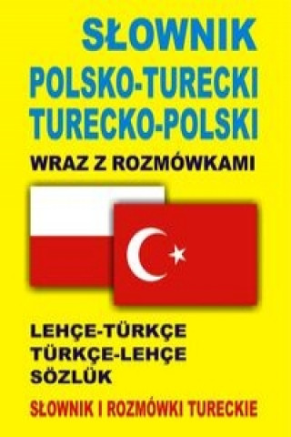 Slownik polsko turecki turecko polski wraz z rozmowkami