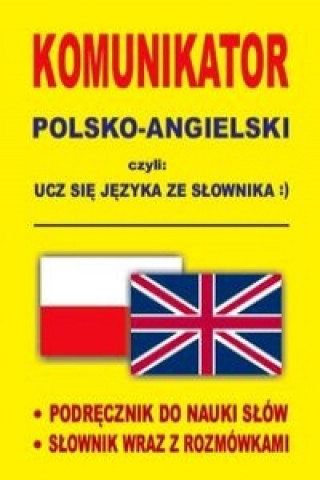 Komunikator polsko-angielski czyli ucz sie jezyka ze slownika