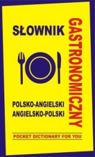 Slownik gastronomiczny polsko-angielski angielsko-polski