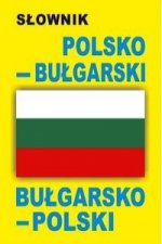 Slownik polsko-bulgarski bulgarsko-polski