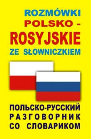 Rozmowki polsko-rosyjskie ze slowniczkiem