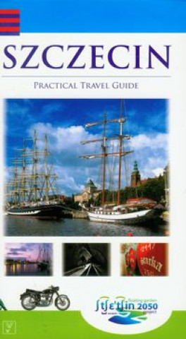 Szczecin Practical travel guide
