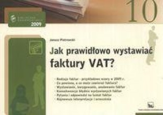 Jak prawidlowo wystawiac faktury Vat 2009