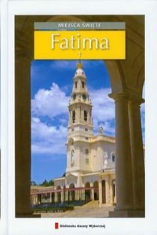 Fatima Miejsca swiete 8