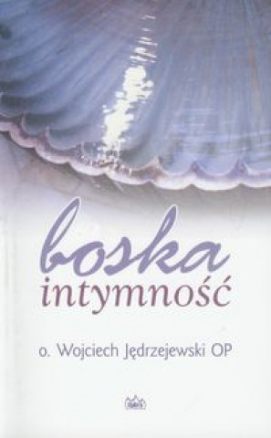 Boska intymnosc