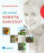 Jak zostac kobieta sukcesu