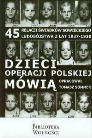 Dzieci operacji polskiej mowia