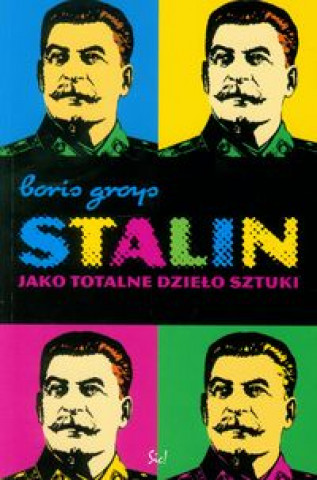 Stalin jako totalne dzielo sztuki