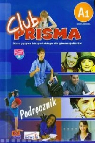 Club Prisma A1 Jezyk hiszpanski Podrecznik + CD