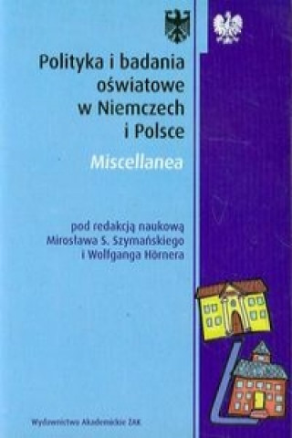 Polityka i badania oswiatowe w Niemczech i Polsce