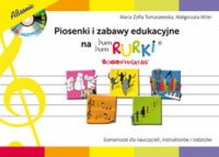 Piosenki i zabawy edukacyjne na Bum Bum Rurki