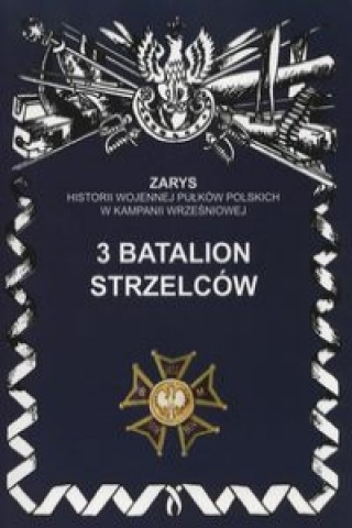 3 batalion strzelcow