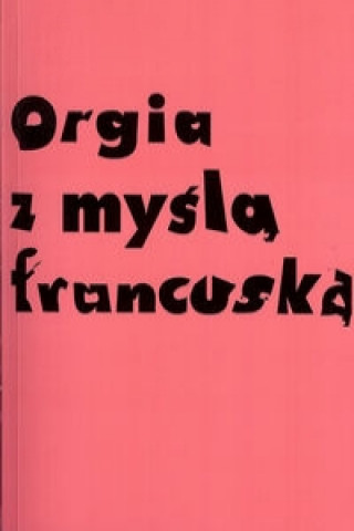 Orgia z mysla francuska